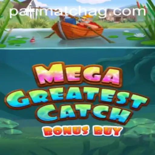 MegaGreatestCatchBonusBuy: Dive Into an Ocean of Rewards
