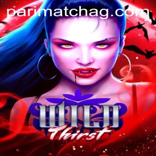 Discover WildThirst: The Thrilling Adventure in the Gaming World